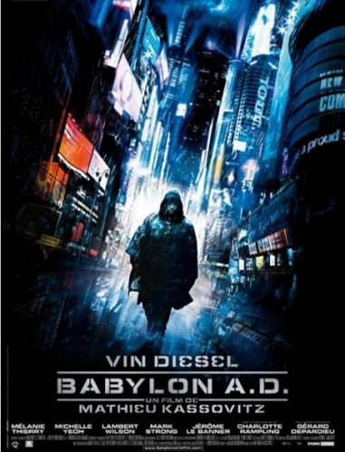 Babylon A.D / Вавилон Н.Э. (2008)