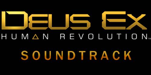 OST Deus Ex: Human Revolution OST Deus Ex: Human Revolution