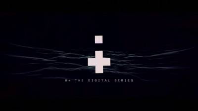 Сериал H+ на русском